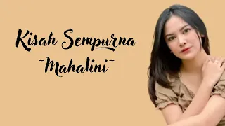 Kisah Sempurna (Lirik) - Mahalini