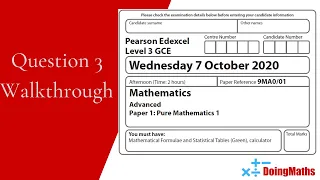 Edexcel A-Level - October 2020 - Advanced Pure Mathematics 1 - Question 3 - Exam Paper Walkthrough