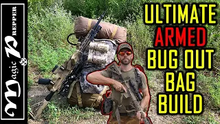 Ultimate Armed Bug Out Bag Build For SHTF