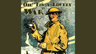 Oh! It's a Lovely War (1918)