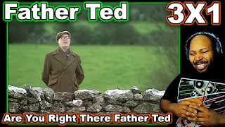 Father Ted  Season 3, Episode 1 Are You Right There Father Ted Reaction