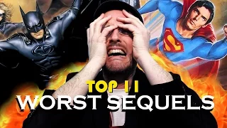 Top 11 Worst Movie Sequels