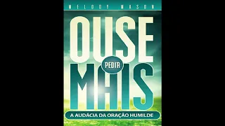 01 - ÁUDIO DO LIVRO OUSE PEDRI MAIS - CAPÍTULO 01