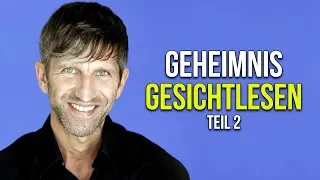 GESICHTLESEN: Zeig mir Dein Gesicht und ich sag Dir wer Du bist!  - Eric Standop⎪Teil 2