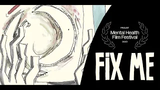 FIX ME - depression short film (trailer)