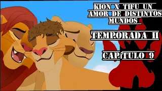 kion x tifu un amor de distintos mundos temporada 2 - capítulo 9