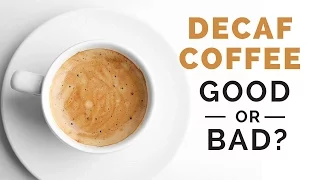 Decaf Coffee: Healthy or Unhealthy?