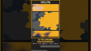 Gravitas: Is the Ukraine war expanding?