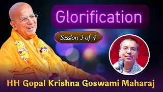 Sweet Pastimes of HH Gopal Krishna Goswami Maharaj || Session 3 of 4 || HG Amala Krishna Prabhu