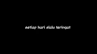 lirik lagu - di saat kini ku mulai nyaman -