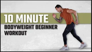 10 Minute Bodyweight Beginner Workout