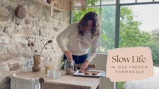 Slow life in our French farmhouse