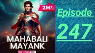 Mahabali Mayank episode ( 247 ) all pocket FM