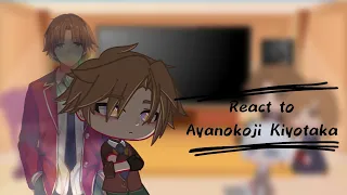 My favourite anime character react to||Ayanokoji Kiyotaka||(1/6)