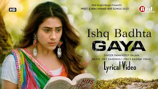 Dheere Dheere Ishq Badhta Gaya (LYRICS) Preet & Hiba Nawab | Pawandeep, Jeet Gannguli, Rashmi Virag