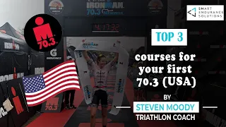 Considering your 1st 70.3/Half IRONMAN - Top three 1st timer friendly courses USA