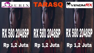 TarasQ vs VenomRX vs Aisurix | RX 580 2048SP 8GB | Vga 1 Jutaan