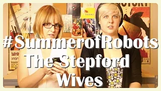 #SummerofRobots: The Stepford Wives (1975)