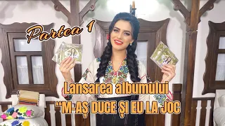 Mihaela Tabură - Lansare ALBUM "M-aș duce și eu la joc" PART.1
