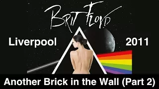 Brit Floyd - Another Brick in the Wall (Part 2) (HD) - Music of Pink Floyd