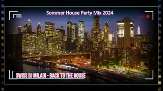 Sommer #House #Party #Mix Vol.2 2024  #DJMrAdi