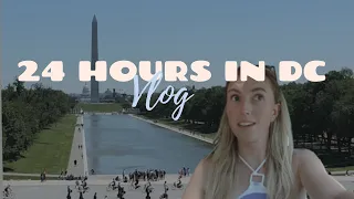 24 HOURS IN DC | Best Places to Go