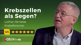 Krebs: Feind - oder doch Freund? | Krebsforscher Lothar Hirneise | NaturMEDIZIN | QS24