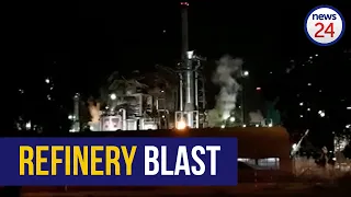 WATCH | Blast rocks Cape Town refinery, structure damaged