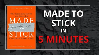 Master the Sticky Ideas: 5-Minute Summary of Made to Stick