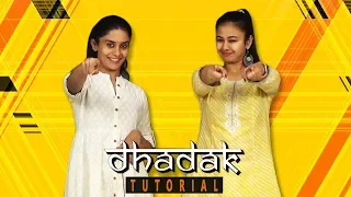 Dhadak Tutorial I Team Naach Choreography