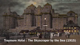 (Tartarian) Traymore Hotel - The Skyscraper by the Sea , Atlantic City + NEW Construction photos!