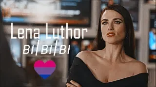 Lena Luthor | bi bi bi