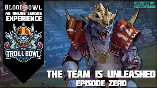 Blood bowl 3 Online league - Episode zero - The team is unleashed