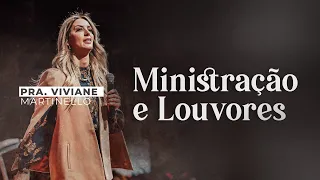 Ministração e Louvores | Pra. Viviane Martinello
