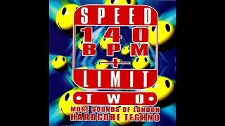 Various - Speed Limit 140 BPM+ Vol. 2: More Sounds Of London Hardcore Techno (1993)