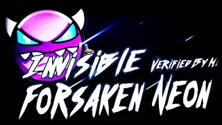 ''Invisible Forsaken Neon'' Verified by NexusHD (Me) | Geometry Dash [2.1]