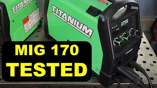 Reviewing the Titanium MIG 170  Welder from Harbor Freight