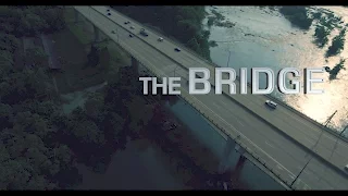 The Bridge Official Trailer