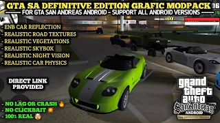 GTA SA DEFINITIVE EDITION GRAFIC Modpack for GTA SA ANDROID /No crash or lag🔥direct link provided