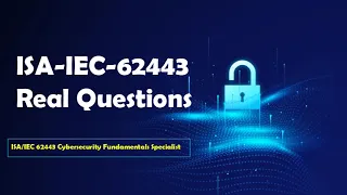 ISA/IEC 62443 Cybersecurity Fundamentals Specialist Exam Questions