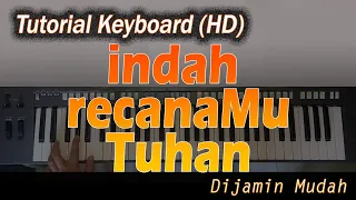 [Chord Keyboard] Indah RencanaMu Tuhan - Belajar Lagu Rohani