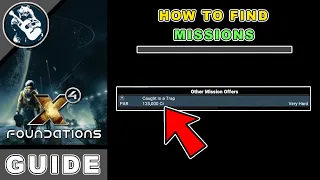 X4 Foundations Guide: How to Find Missions in early game (Beginner X4 Tutorial)