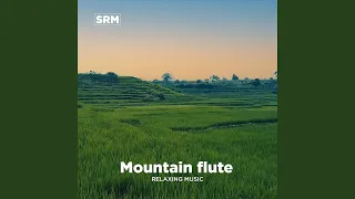 Mountain Relaxing Flute Music