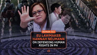 Rappler Talk: EU lawmaker Hannah Neumann on defending human rights in PH