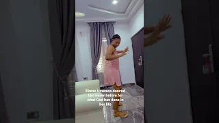 Ekene Umenwa danced like never before to thank God for what he did for her #entertainment #comedy