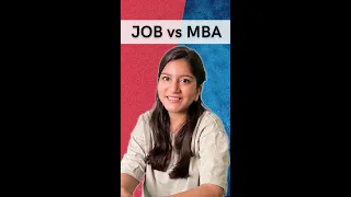 Job vs MBA - Which One to Prefer? #shorts