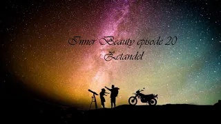 Zetandel - Inner Beauty episode 20