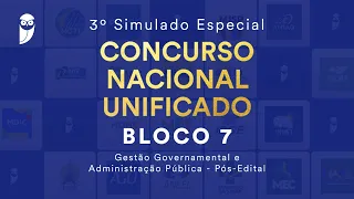 3º Simulado Especial CNU – Bloco 7: Gestão Governamental e Administração Pública – Pós-Edital