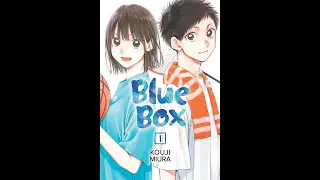 *BLUE BOX (Ao no Hako) * : Is it WORTH READING? (long Version)  manga #bluebox #manga #anime