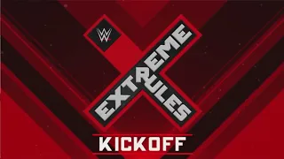 WWE Extreme Rules 2019: Kickoff Opening